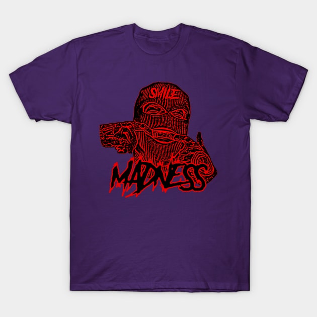 madness T-Shirt by almirahman